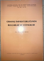 Osmanli Imparatorlugunda Bulgarlar Ve Voynuklar [Ottoman; Bulgaria; Voynuks] - Cultura