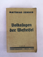 Volkssagen Der Westeifel. Deutsches Volkstum Am Rhein. 1. - Sagen En Legendes