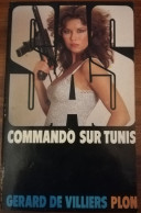 GERARD DE VILLIERS COMMANDO SUR TUNIS SERIE SAS EDITIONS PLON ESPIONNAGE TUNISIE - SAS
