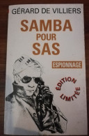 GERARD DE VILLIERS SAMBA POUR SAS SERIE SAS EDITIONS G DE VILLIERS EDITION LIMITEE ESPIONNAGE BRESIL RIO BRASILIA - SAS