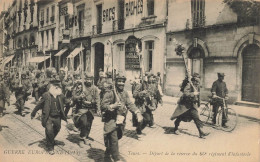 Tours * Le Départ De La Réserve Du 66ème Régiment D'infanterie * Passage De Troupes * Militaria - Tours