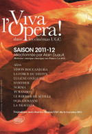 CPM - E - VIVA L'OPERA ! - DANS LES CINEMAS UGC - SAISON 2011-2012 - SELECTIONNEE PAR ALAIN DUAULT - Opéra