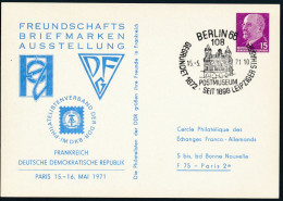 RDA - Entier Postal Privé / DDR - Ganzsachen Mi.Nr. PP 10 SSt Berlin 15-5-1971 / Expo Philatélique France-RDA - Cartes Postales Privées - Oblitérées