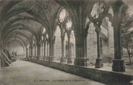 FRANCE - Noyon - Cloître De La Cathédrale - Carte Postale Ancienne - Noyon