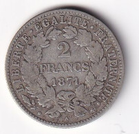 France 2 Francs Cérès 1871A - Argent - TB - 1870-1871 Government Of National Defense