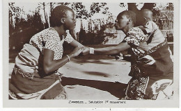 ZAMBIE  ( Afrique ) - ZAMBEZE - Salutation 1 Er Mouvement ( Salutation Indegene ) - Zambia