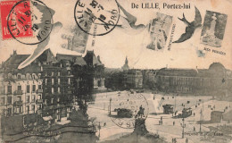 FRANCE - De Lille, Portez Lui Mes Pensées, Mes Souvenirs - Place - Carte Postale Ancienne - Lille