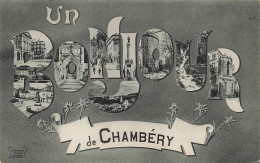 FRANCE - Chambery - Un Bonjour De Chambéry - Carte Postale Ancienne - Chambery