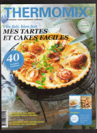 MAGAZINE THERMOMIX Et MOI N°8 2017 Tartes Et Cakes Recettes - Cucina & Vini