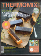 MAGAZINE THERMOMIX Et MOI N°7 2017 Le Chocolat Recettes - Cuisine & Vins