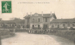 Le Teich * Les écoles Et La Mairie Du Village * école Groupe Scolaire Enfants Villageois - Autres & Non Classés