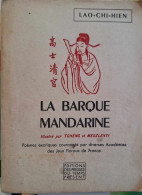 Lao-Chi-Hien - La Barque Mandarine - Autres & Non Classés