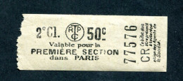 Ticket De Tramways Parisiens 1921 à 1938 (STCRP) 2e Classe 50c - Paris" Tramway - Tram - Europa