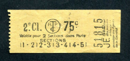 Ticket De Tramways Parisiens 1921 à 1938 (STCRP) 2e Classe 75c - Paris" Tramway - Tram - Europe