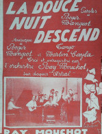 La Douce Nuit Descend	> Chanteur >	Ray Mouchot    > 	Réf:24/10/23 - Chant Soliste