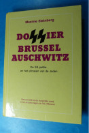 "Dossier Brussel AUSCHWITZ" 1940-1945  SS Politie En  Het Uitroeien Van De Joden  Door Maxime STEINBERG  Proces '80-1981 - Weltkrieg 1939-45