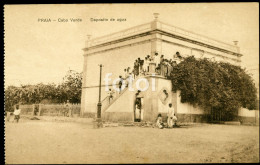 OLD POSTCARD DEPOSITO AGUA  PRAIA SAO TIAGO CABO VERDE CAP VERT AFRICA AFRIQUE POSTAL CARTE POSTALE - Cap Vert