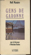 Gens De Garonne Avec La Garonne D'Onésime Reclus - Mamère Noël - 1993 - Aquitaine