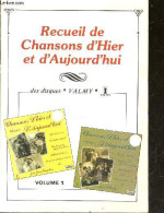 Recueil De Chansons D'hier Et D'aujourd'hui - Volume 1 - Comme Tout Le Monde Par Andre Hornez, Maitre Pierre Par Jacques - Muziek