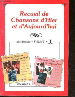 Recueil De Chansons D'hier Et D'aujourd'hui - Volume 4 - Un Air D'accordeon Par Lebrail Sevran Auriat Porte, Du Gris Par - Muziek