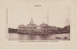 EGYPTE. Le Palais De La Société Du Canal De Suez à PORT SAÏD. - Puerto Saíd