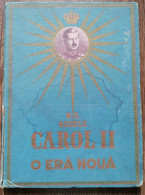 Romania M. S. Regele Carol II O Era Noua Album Propaganda 1938 32x24 Cm - Alte Bücher