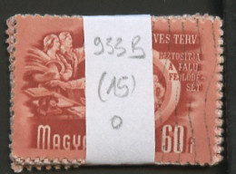 Hongrie - Hungary - Ungarn Lot 1950 Y&T N°933B - Michel N°1075 (o) - 60fi Coopérative Agricole - Lot De 15 Timbres - Lotes & Colecciones