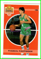 Carte Cards PANINI Sport BASKETBALL BASKET 1994 - N° 100 Frédéric FAUTHOUX Pau Orthez - Autres & Non Classés