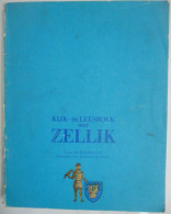 Kijk- En Leesboek Over ZELLIK - Frans Schoonjans Asse Pajottenland Vlaams-Brabant Architectuur Hoeven Folklore Heemkunde - Historia