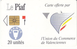 PIAF De VALENCIENNES   20 UNITES   Date 10.1992    2000 Ex - Scontrini Di Parcheggio