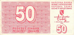 BOSNIA HERZEGOVINA P23 50 DINARA 1.8.1992  VG/F - Bosnie-Herzegovine