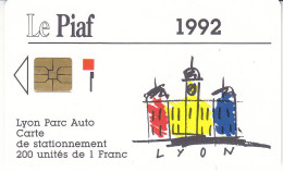 PIAF De LYON Date 12;1991    Logo Noir     2000 Ex - Cartes De Stationnement, PIAF