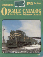 Catalogue WALTHERS 1978 - O Gauge CRAFT TRAIN REFERENCE MANUAL - Engels