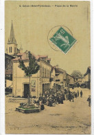 D 65. GALAN.  PLACE DE LA MAIRIE.  CARTE ECRITE - Galan