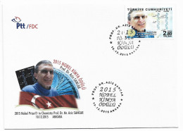 2015   - NOBEL PRIZE WINNER FOR CHEMISTRY AZIZ SANCAR - FDC - Storia Postale