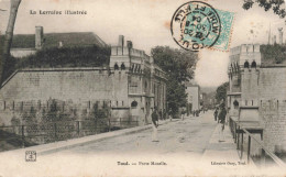 FRANCE - Toul - Porte Moselle - Carte Postale Ancienne - Toul