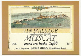 CPM - ZELLENBERG (Haut-Rhin) - Reproduction D'une étiquette MUSCAT Grand Cru Froehn 1988 - Gaston Beck - Autres & Non Classés