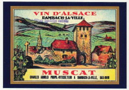 CPM - DAMBACH-LA-VILLE (Bas-Rhin) - Reproduction D'une étiquette MUSCAT - Charles Arnold - Dambach-la-ville