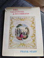 The Valentine And Its Origins - Frank Staff - Billing & Sons - 1969 - Damaged Cover - Handboeken