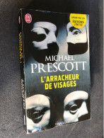 J’AI LU THRILLER ​​​​​​​ L’ARRACHEUR DE VISAGE  Michaël PRESCOTT - J'ai Lu