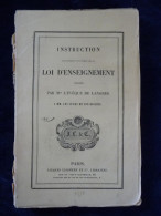 Instruction Sur La LOI D'ENSEIGNEMENT, LANGRES 1850 - Champagne - Ardenne