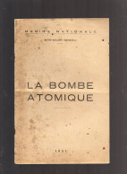 MILITARIA -  MARINE  NATIONALE -  LA  BOMBE  ATOMIQUE - Conduite à Tenir -  1951 - Otros & Sin Clasificación