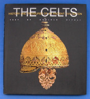 The Celts: History And Treasures Of An Ancient Civilization 2007 - Schöne Künste