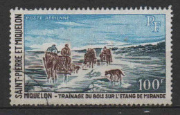 St Pierre Et Miquelon - 1969 - Trainage Du Bois - PA 45   - Oblit - Used - Oblitérés