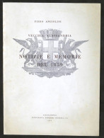 P. Angiolini - Vecchia Alessandria - Notizie E Memorie Del 1859 - Ed. 1959 - Altri & Non Classificati
