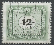 Hongrie - Hungary - Ungarn Taxe 1953 Y&T N°T201 - Michel N°P201 (o) - 12fi Cinquantenaire Du Timbre Taxe - Postage Due