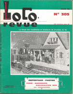 Revue Des Modélistes Et Amateurs De Chemins De Fer, LOCO Revue, N° 305, Avril 1970, 61 Pages, Frais Fr 4.00 E - Treni