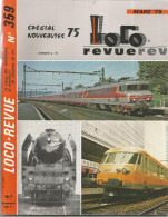 Revue Des Modélistes Et Amateurs De Chemins De Fer, LOCO Revue, N° 359, Mars 1975, 68 Pages, Frais Fr 4.00 E - Treinen