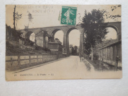 Barentin Le Viaduc 1910, LL, Marcophilie Convoyeur Caudebec En Caux à Rouen....CP13 - Barentin