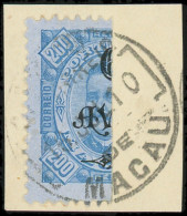 O MACAO - Poste - 117, Demi-timbre Sur Fragment, Signé Calves: 6a. Sur 200r. Bleu - Other & Unclassified